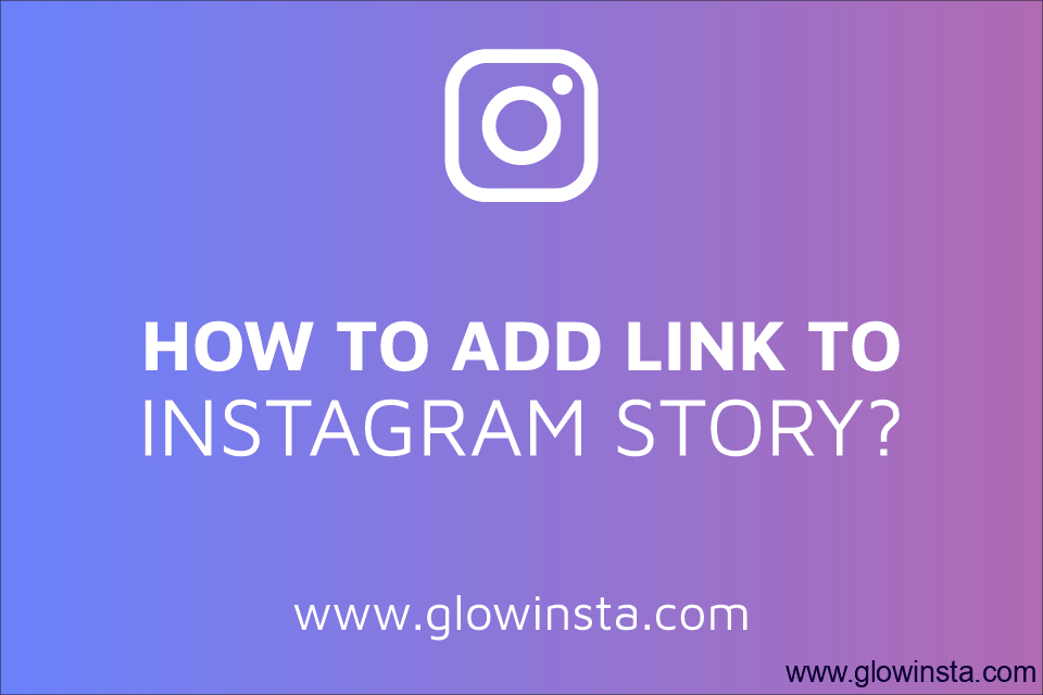 How to Add Link to Instagram Story? (Updated – 2023)