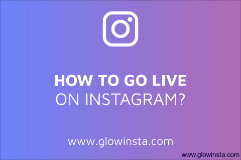 How to Go Live on Instagram? (Updated – 2023)