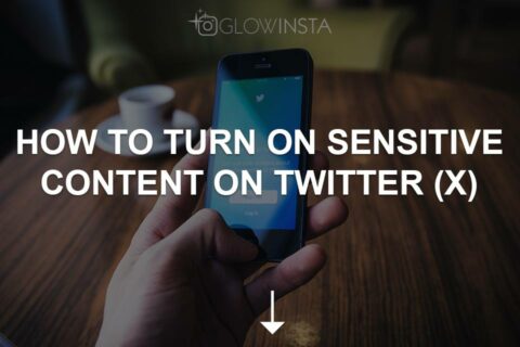 How to Turn on Sensitive Content on Twitter (X)