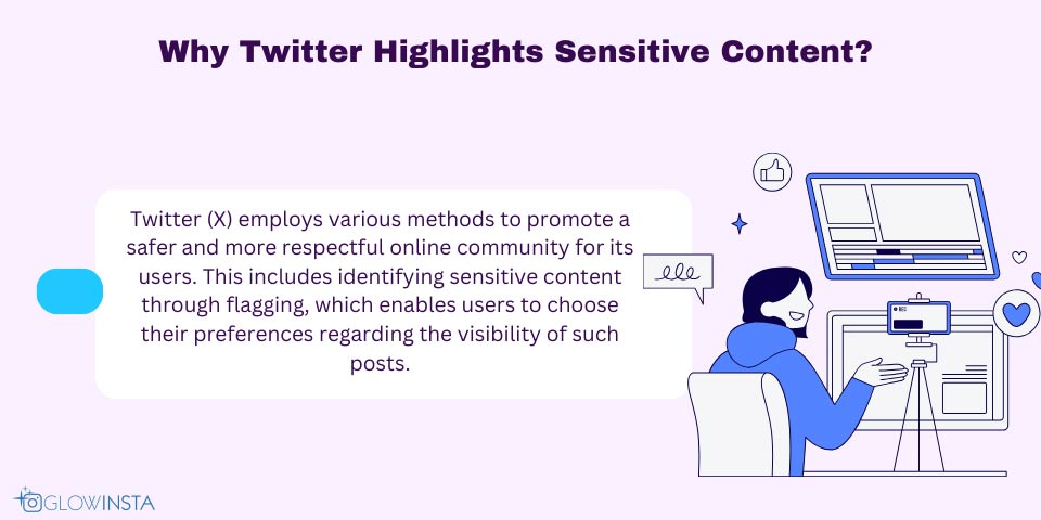 why Twitter highlights sensitive content