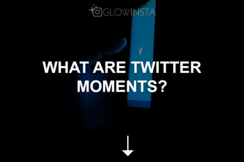 What Are Twitter Moments? 