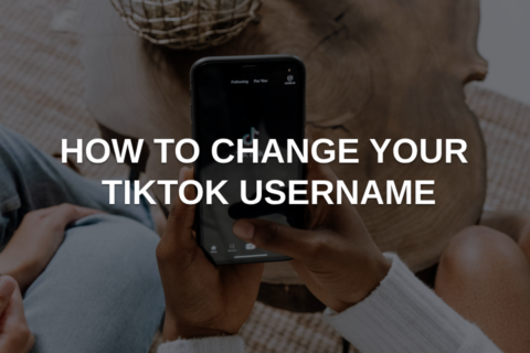 How to Change Your TikTok Username