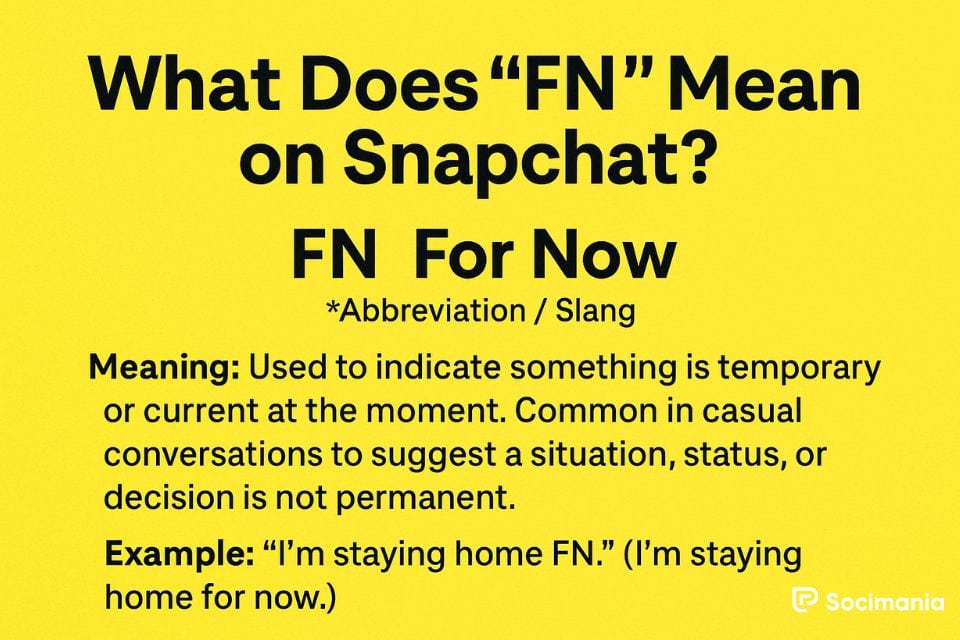 FN Mean On Snapchat