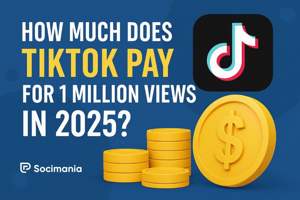 How Much Does TikTok Pay for 1 Million Views in 2025? How Much Does TikTok Pay for 1 Million Views in 2025?