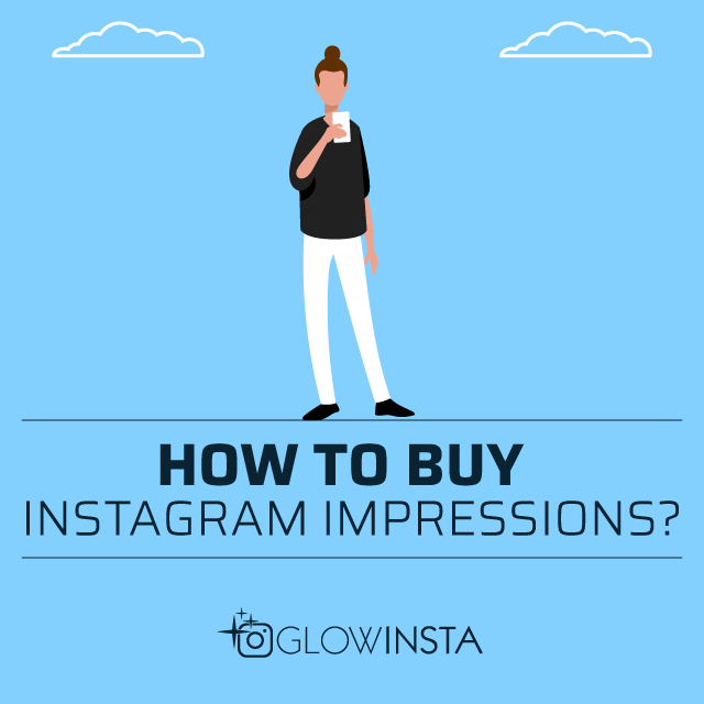how to buy instagram impressions
