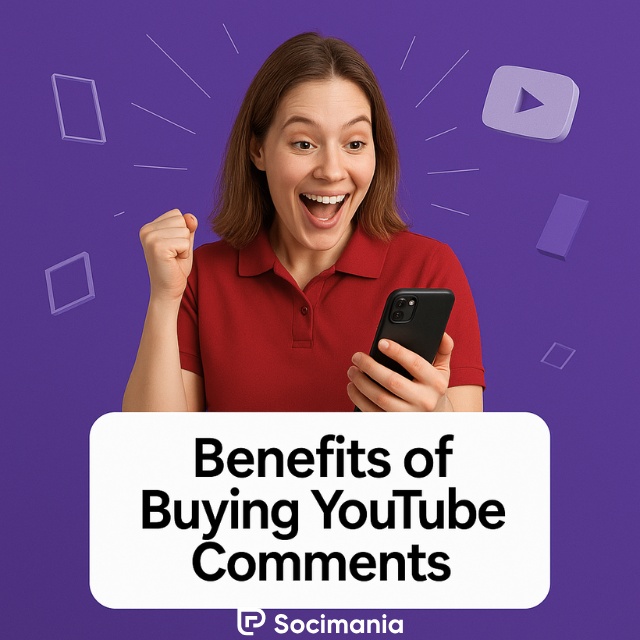 Benefits of Buying YouTube Comments