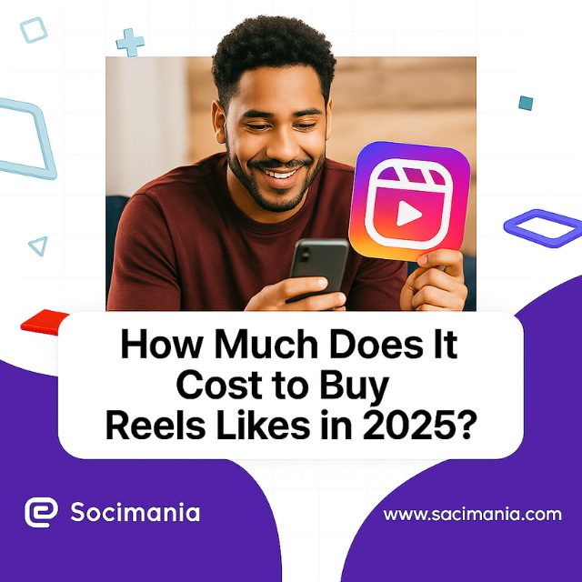 How Much Does It Cost to Buy Reels Likes