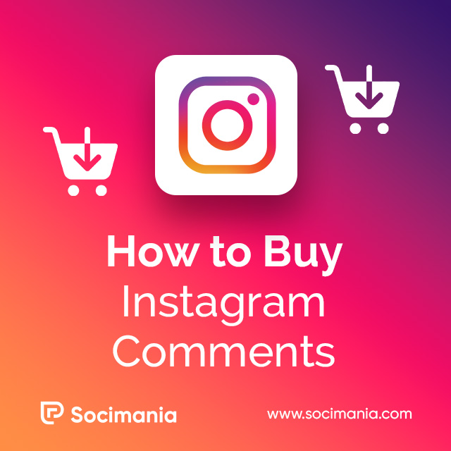 How to Buy Instagram Comments