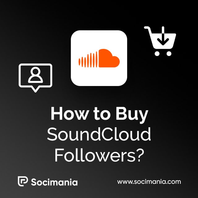 How to Buy SoundCloud Followers? 