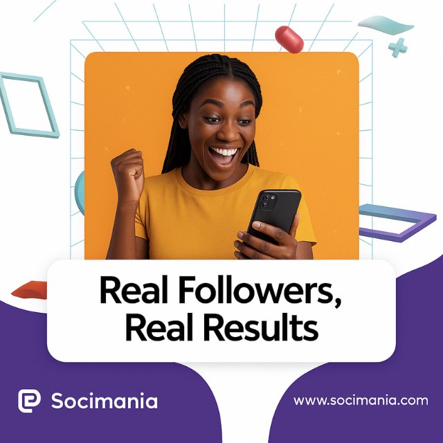 Real Followers, Real Results